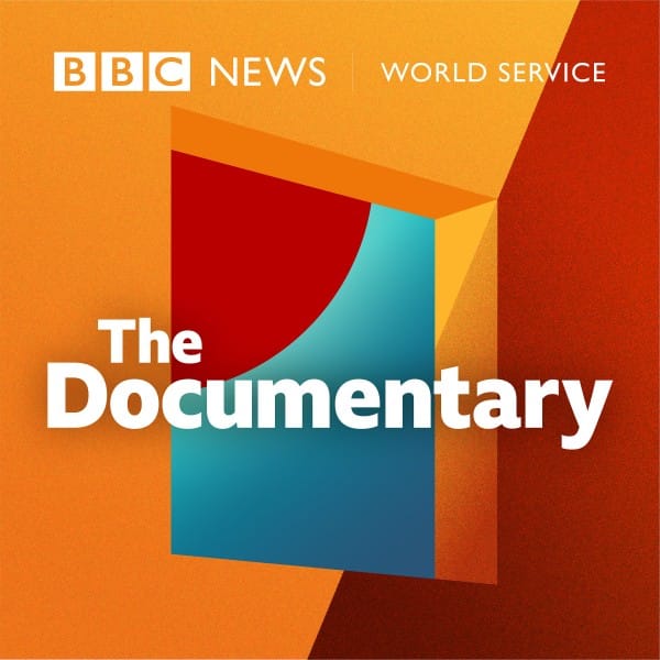 The Documenary BBC World Service